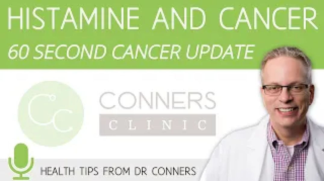 Histamine and Cancer - 60 Second Cancer Update