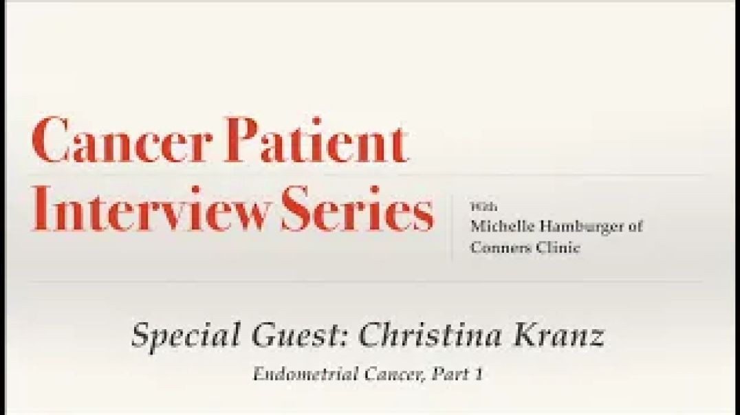 Patient Interview Series - Christina Kranz, Part I