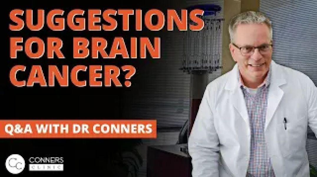 ⁣Do You Have Any Suggestions for Brain Cancer?