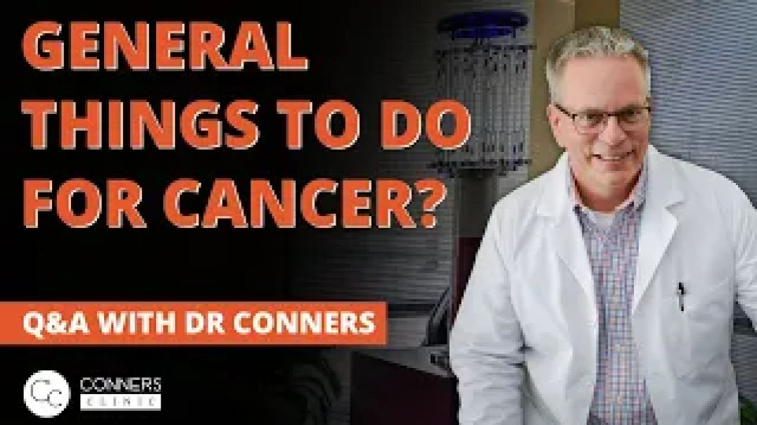 What Are Some General Things to Do for Cancer?