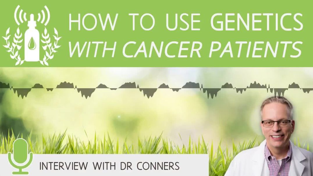 How to Use Genetics with Cancer Patients