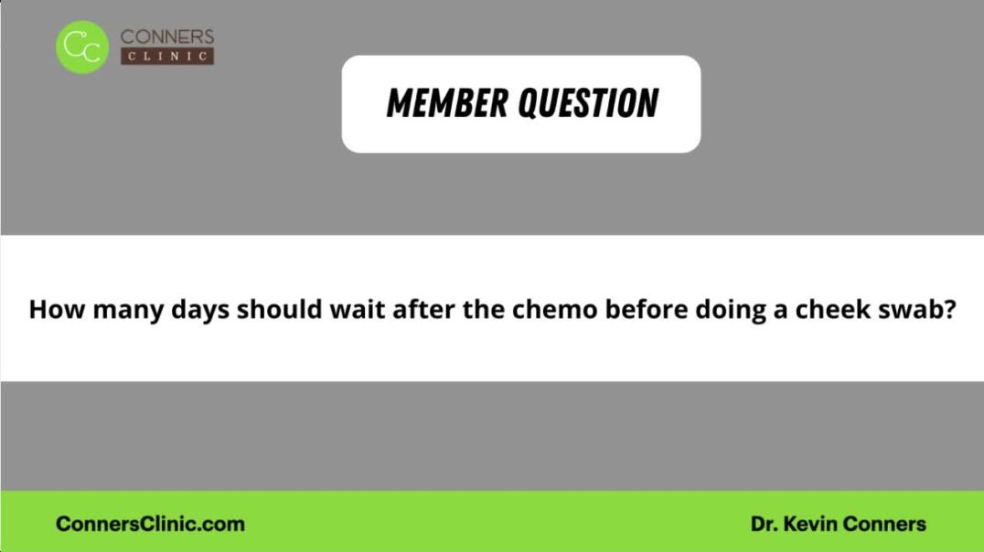 ⁣Wait to do a Cheek Swab after Chemo?