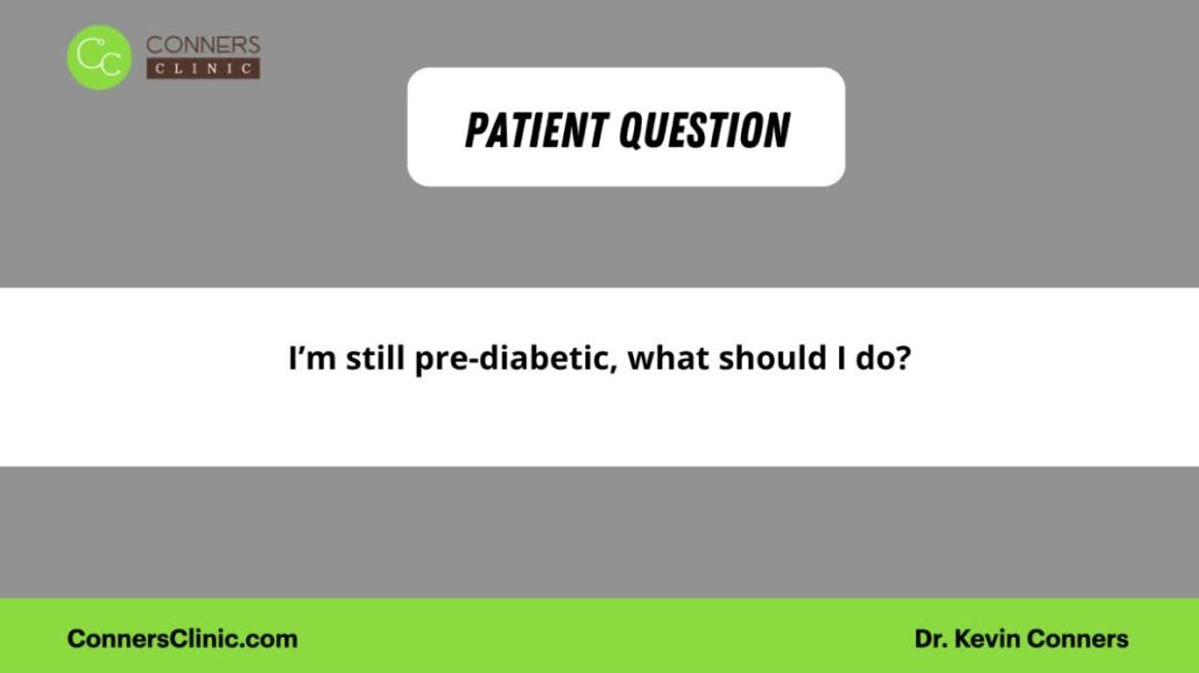 I’m Pre-Diabetic, What Should I Do?