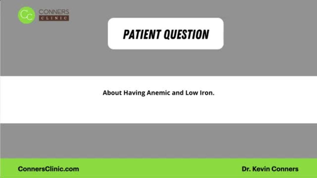 Anemia and Low Iron - What To Do?