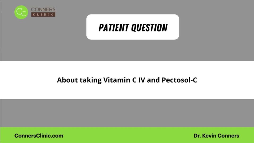 Taking Pectosol-C with IV Vitamin C