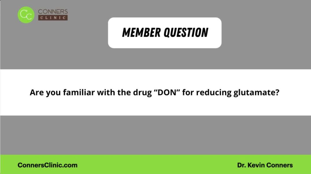 ⁣About the drug “DON” for reducing glutamate