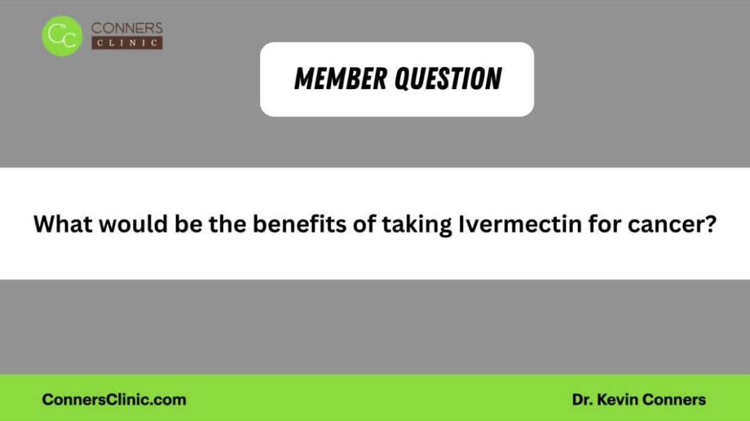 ⁣The benefits of taking Ivermectin for cancer