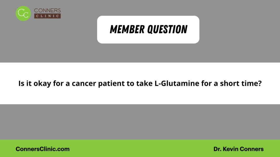 ⁣OK for a Cancer Patient Taking L-Glutamine?