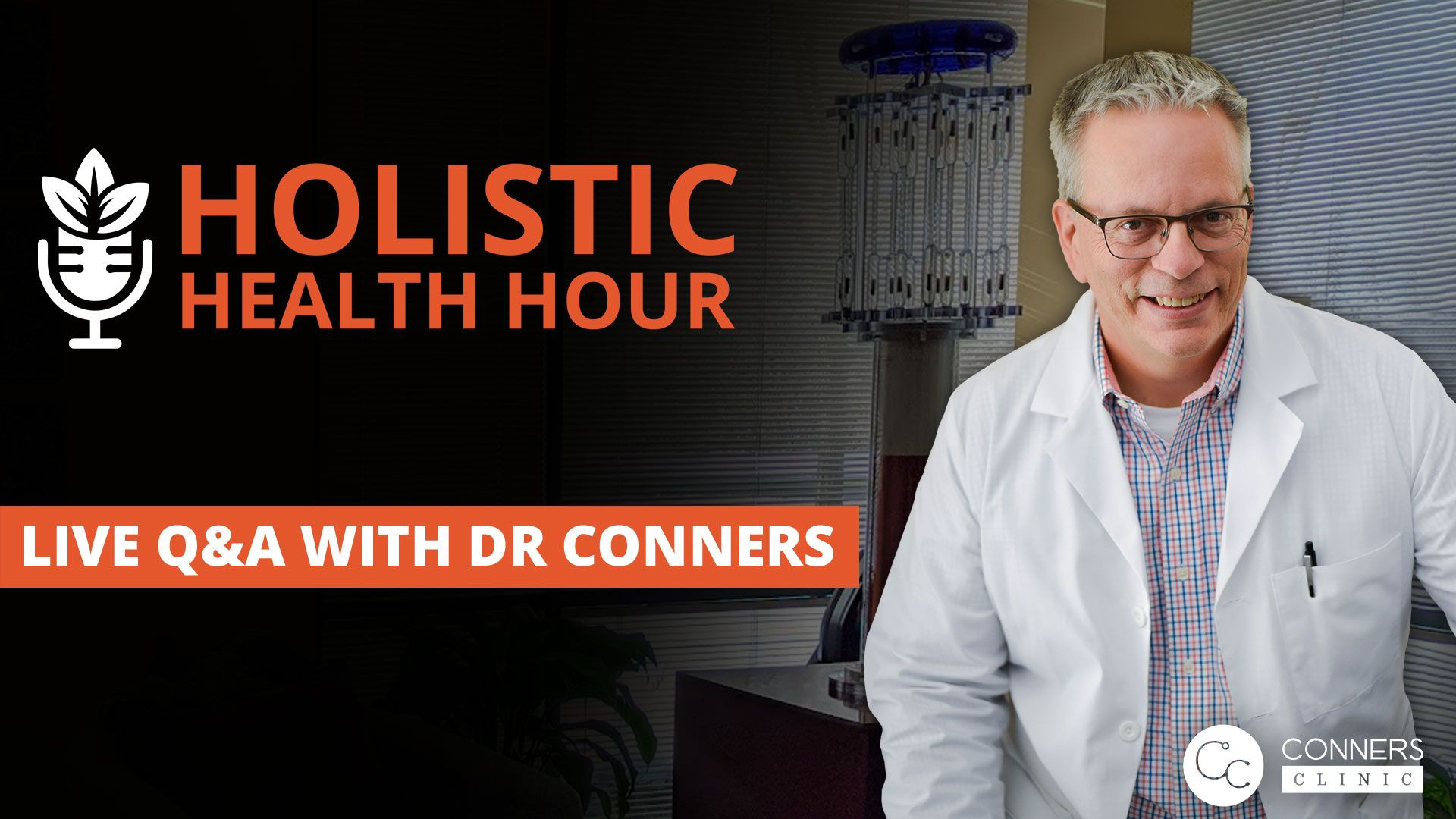 Holistic Health Hour with Dr. C - Episode 2