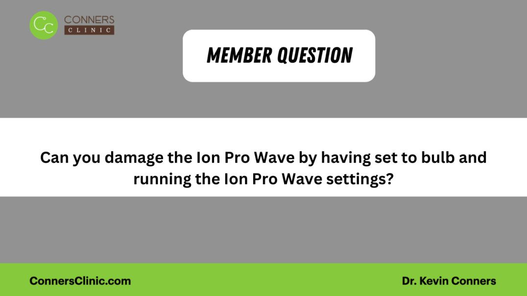 Can you damage the Ion Pro Wave by having set to bulb