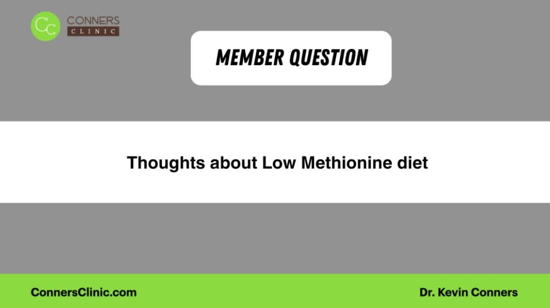 Thoughts about Low Methionine diet