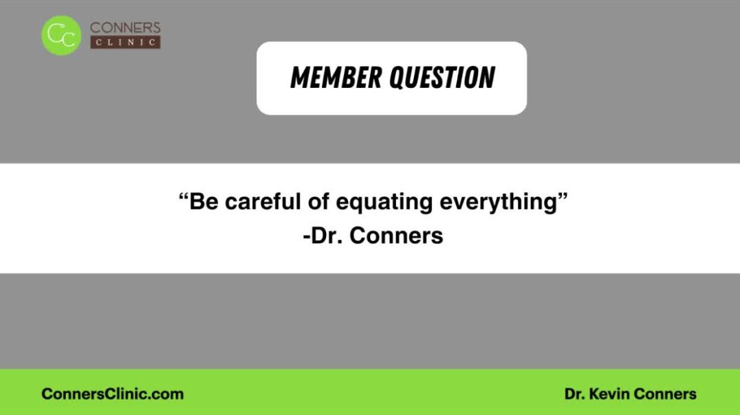 Be careful of equating everything - Dr