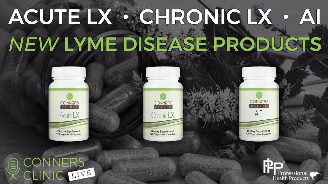 ⁣New Lyme Disease Products Custom Formulated by Dr Conners with PHP | Conners Clinic Live #20