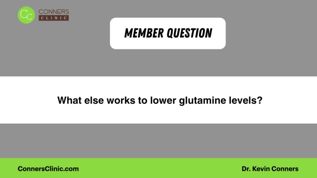 ⁣What else works to lower glutamine levels