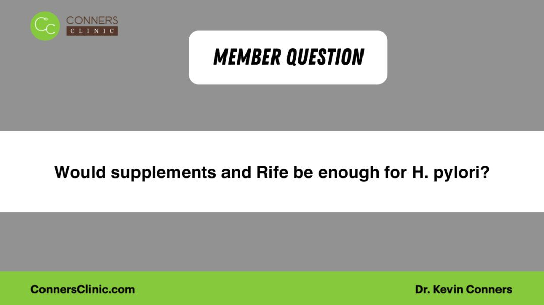 ⁣Would supplements and Rife be enough for H. pylori?