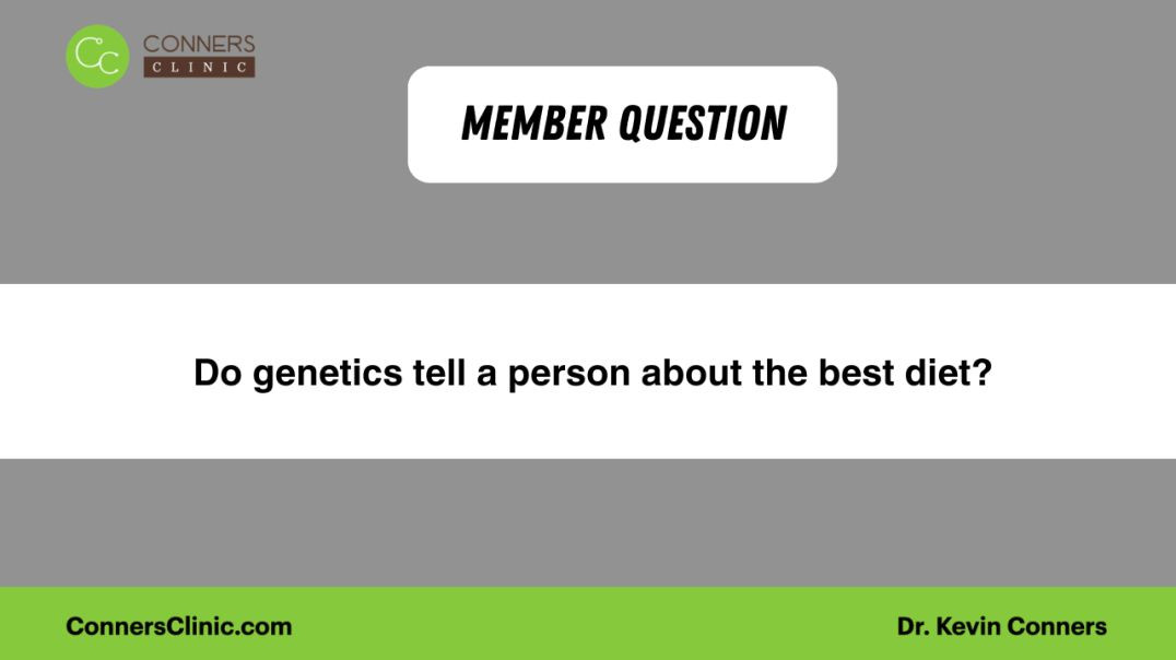 Do genetics tell a person about the best diet?