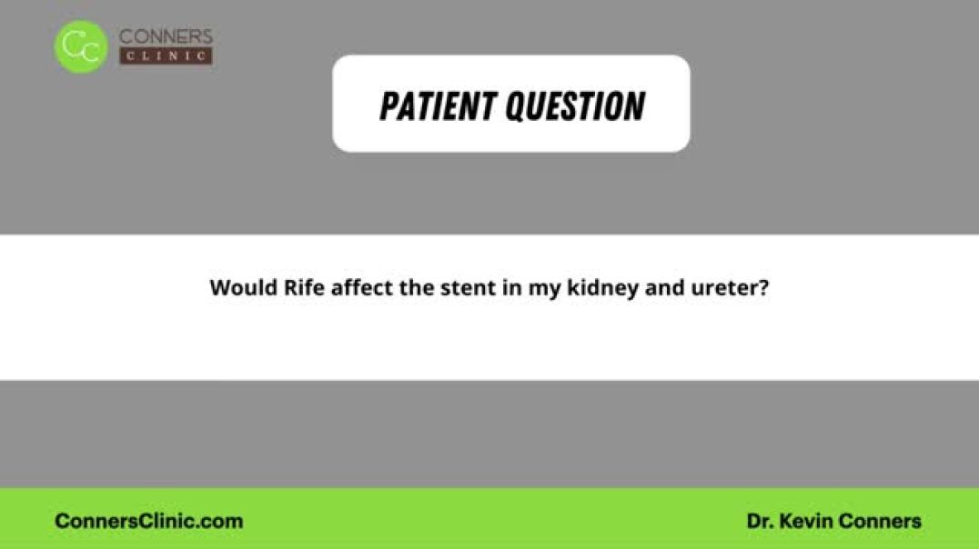 ⁣Rife with Stent in Kidney and Ureter?