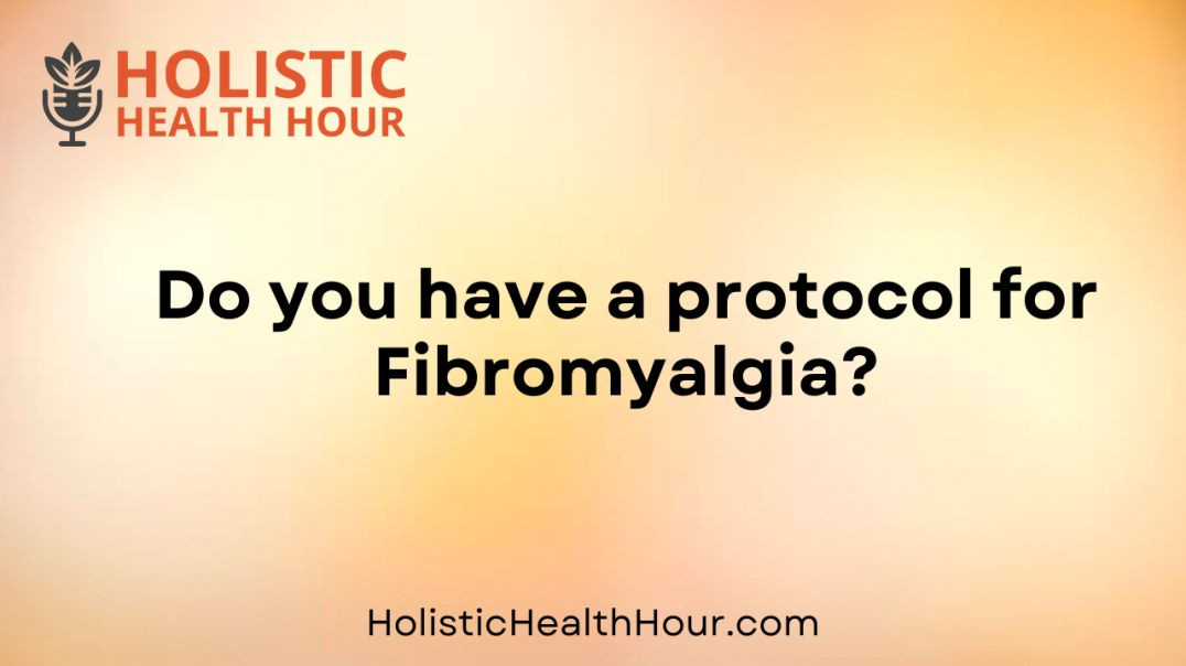 ⁣Do you have a protocol for Fibromyalgia?