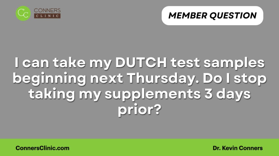 Do I stop taking my supplements 3 days prior?