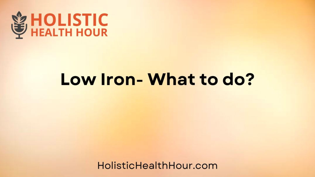 ⁣Low Iron- What to do?