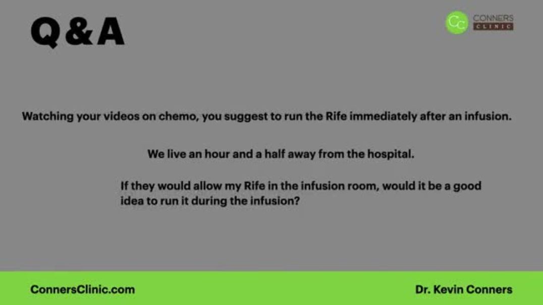 Rife Therapy After Chemotherapy Infusion