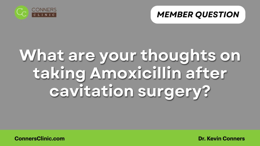 ⁣What are your thoughts on taking Amoxicillin after cavitation surgery?