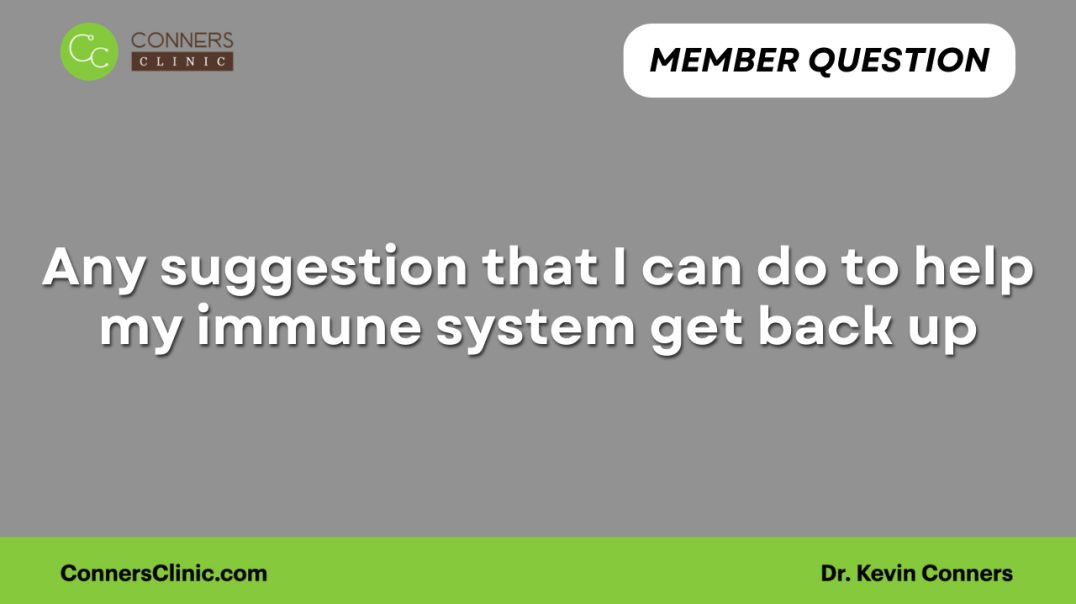 ⁣Any suggestion that I can do to help my immune system get back up?