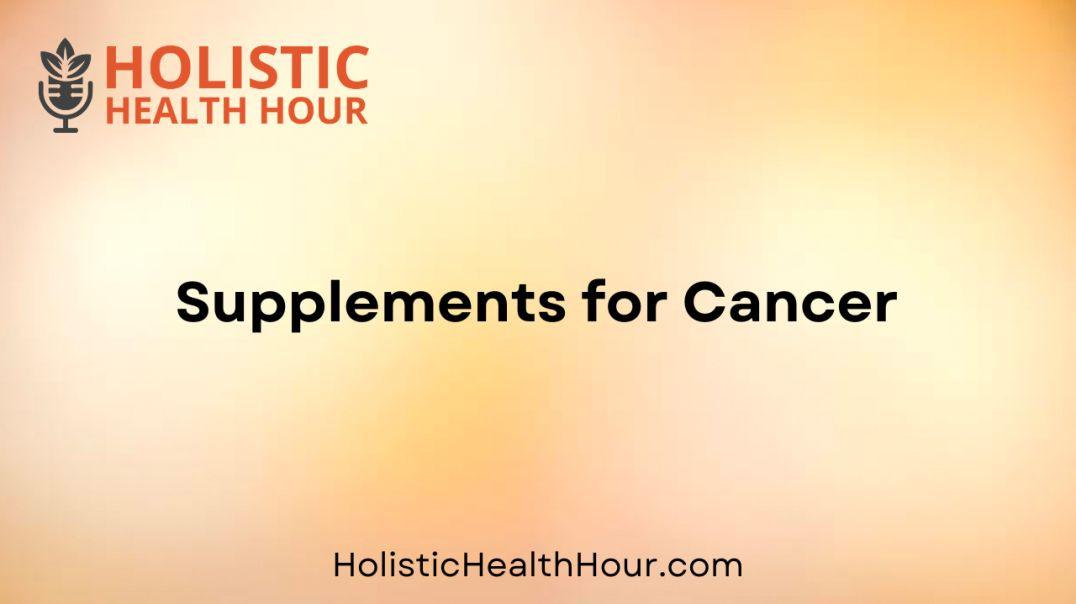 ⁣Supplements for Cancer.