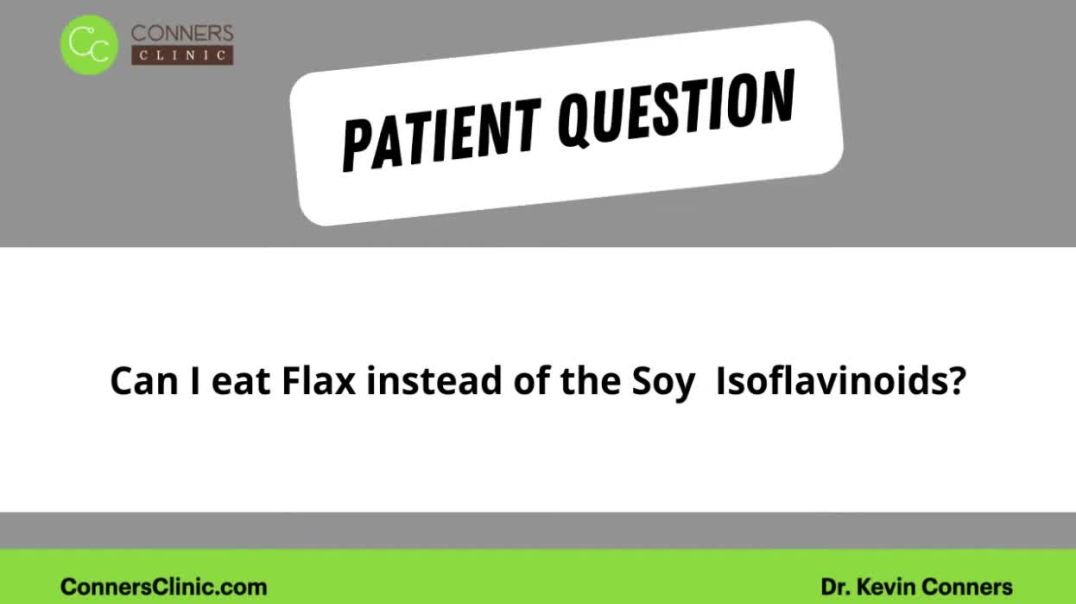Flax Instead of Soy Isoflavinoids?