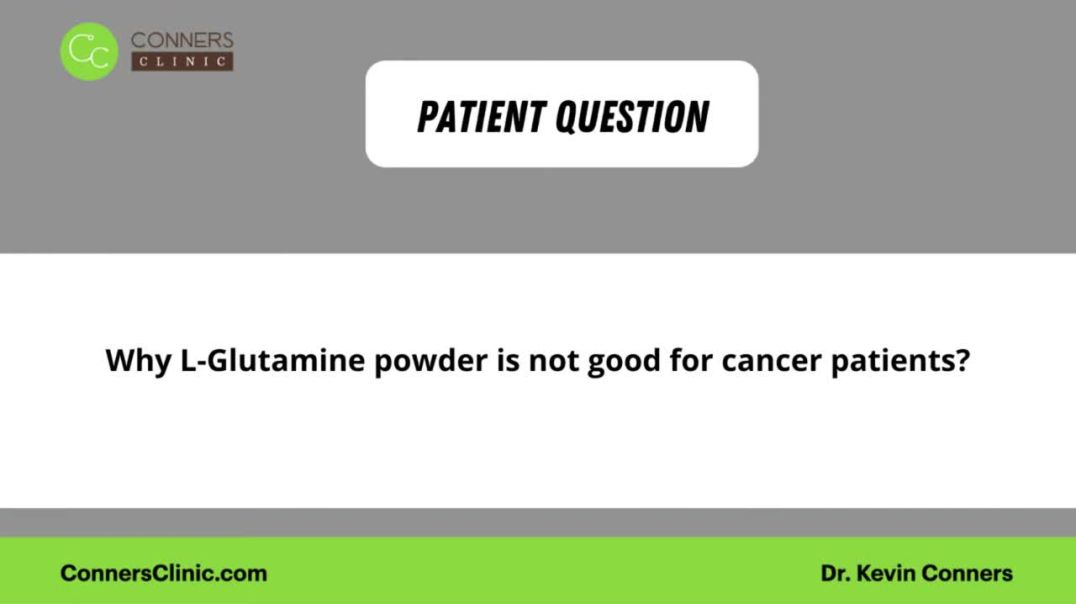 L-Glutamine Powder - Not OK for Cancer Patients?