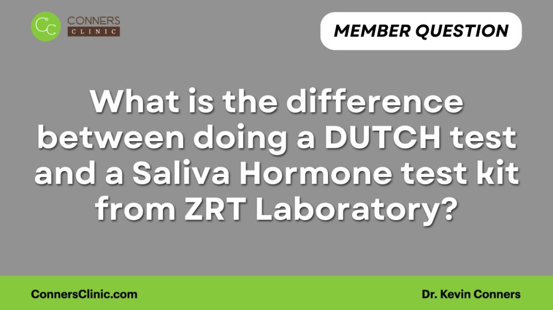 What is the difference between doing a DUTCH test and a Saliva Hormone test kit?