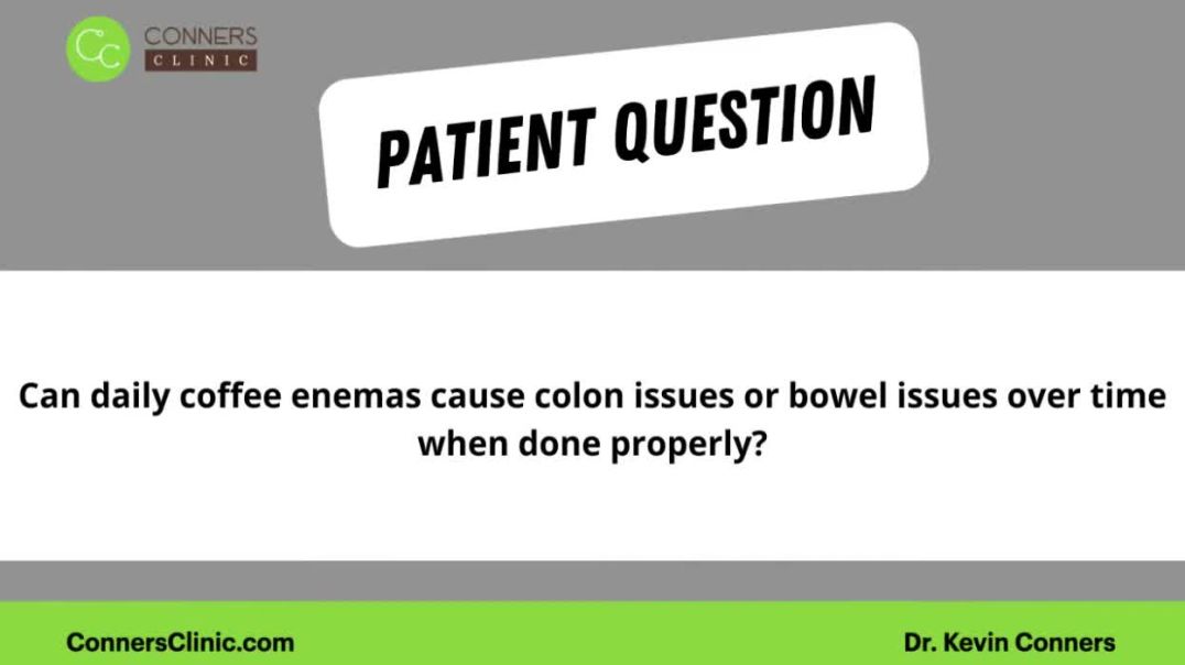 Issues with Daily Coffee Enemas?