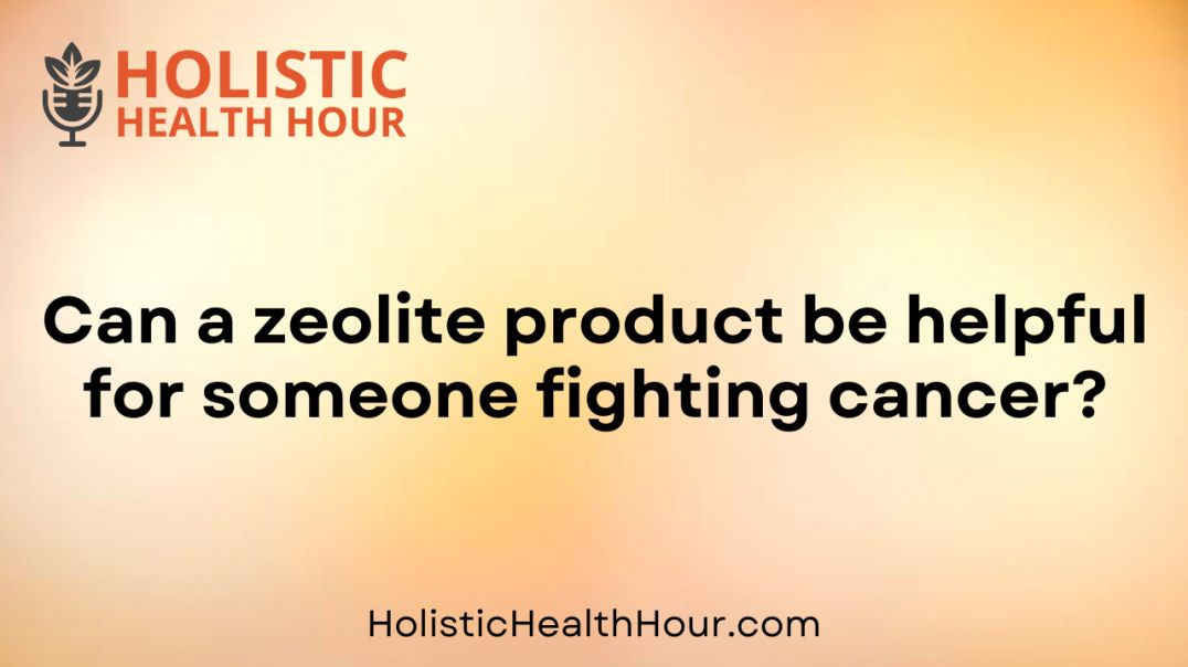 ⁣Can a zeolite product be helpful for someone fighting cancer?