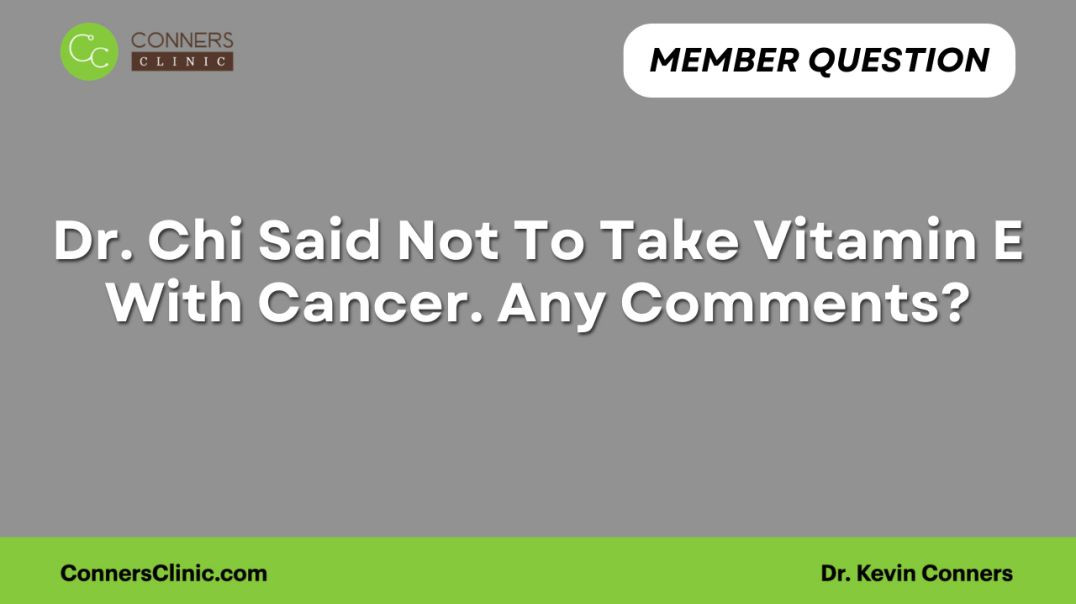 ⁣Not To Take Vitamin E With Cancer. Any Comments