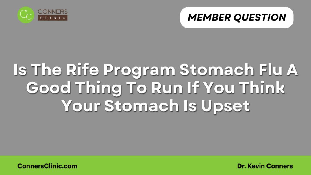 Is The Rife Program Stomach Flu A Good Thing To Run?