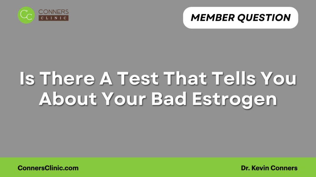 Test That Tells You About Your Bad Estrogen