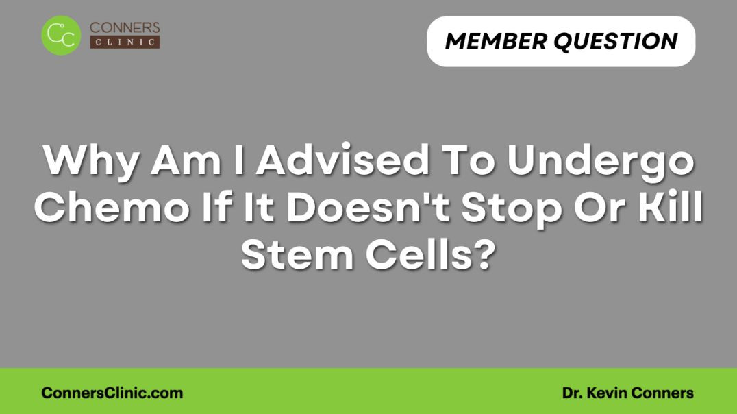 ⁣Why Am I Advised To Undergo Chemo If It Doesn't Stop Or Kill Stem Cells?