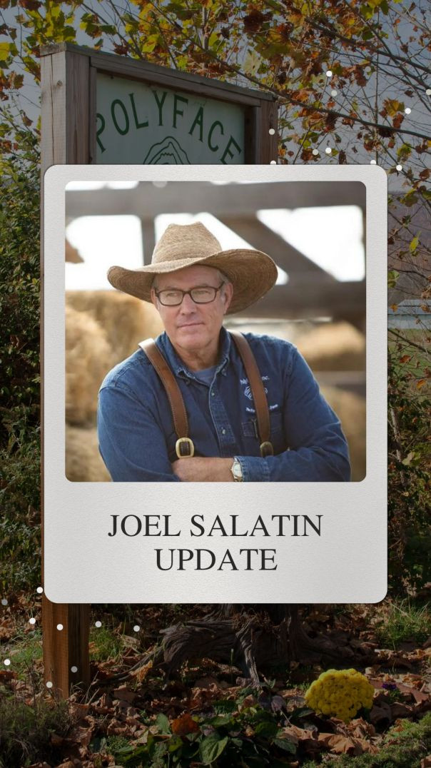 Joel Salatin Update #maha