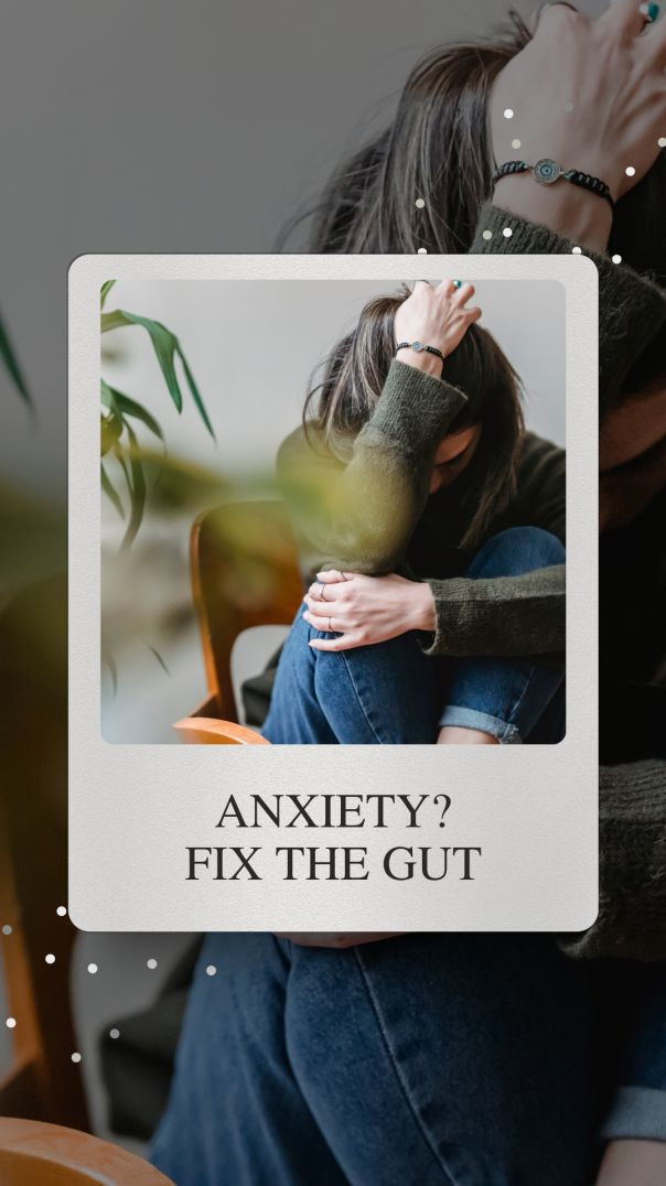 Anxiety? Fix the Gut!