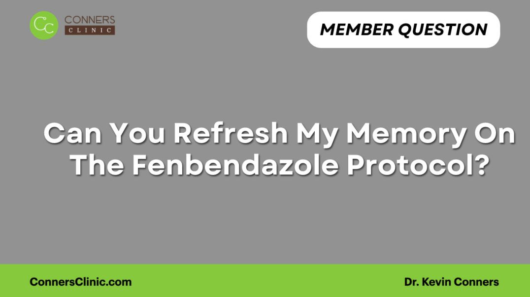 ⁣Can You Refresh My Memory On The Fenbendazole Protocol?