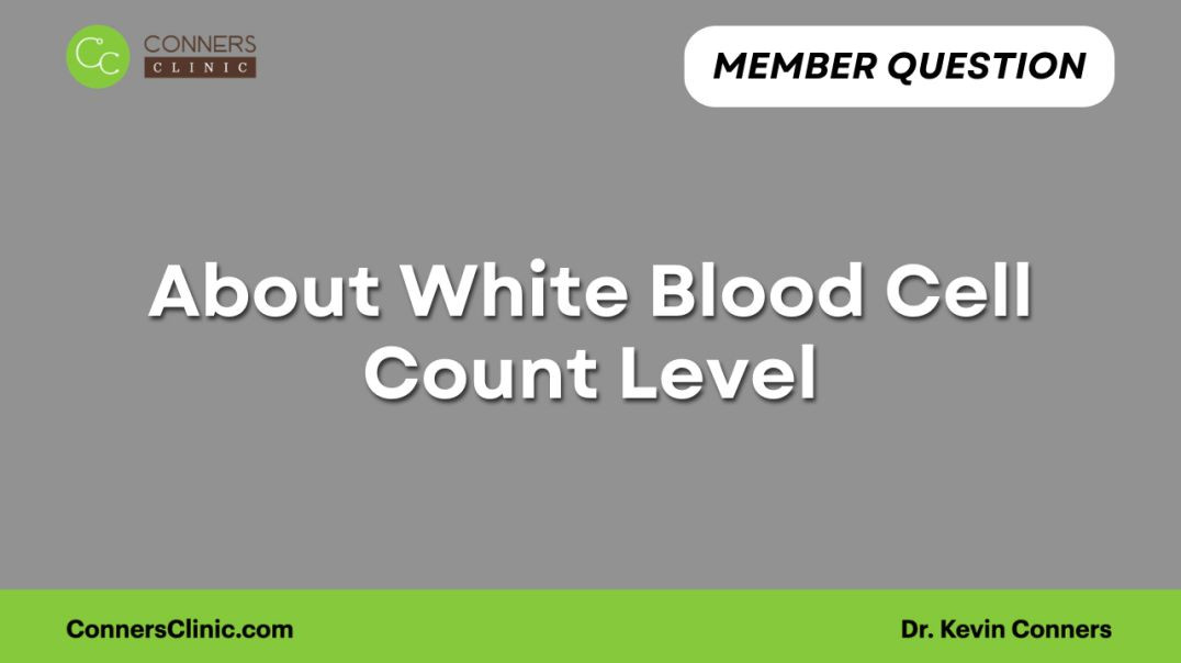 ⁣About White Blood Cell Count Level