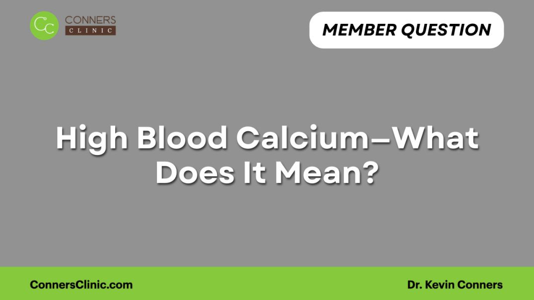 High Blood Calcium—What Does It Mean?