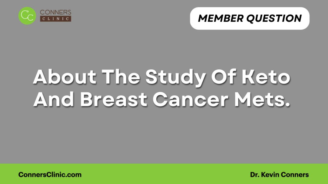 ⁣About The Study Of Keto And Breast Cancer Mets.