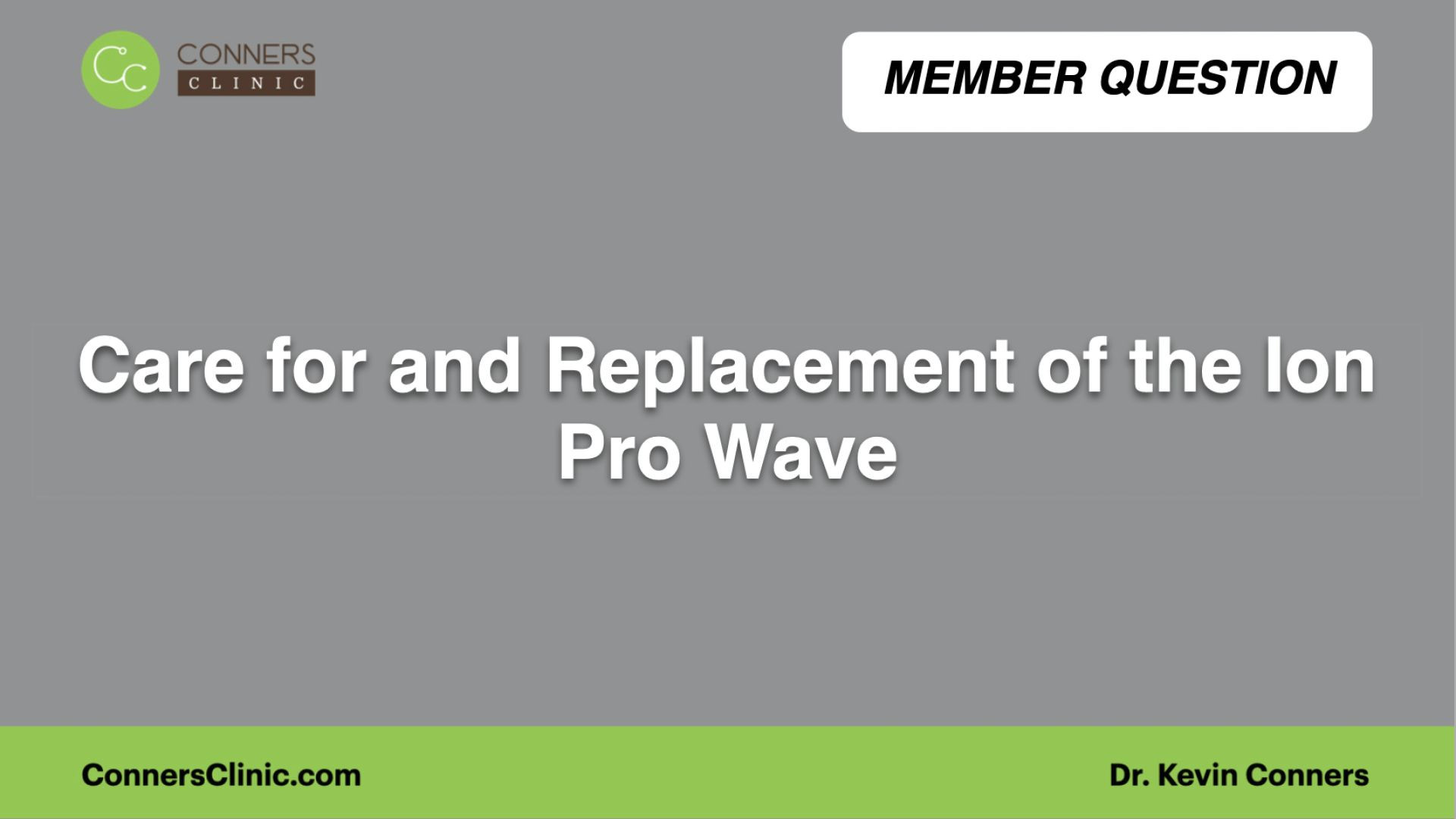 ⁣Care for and Replacement of the Ion Pro Wave