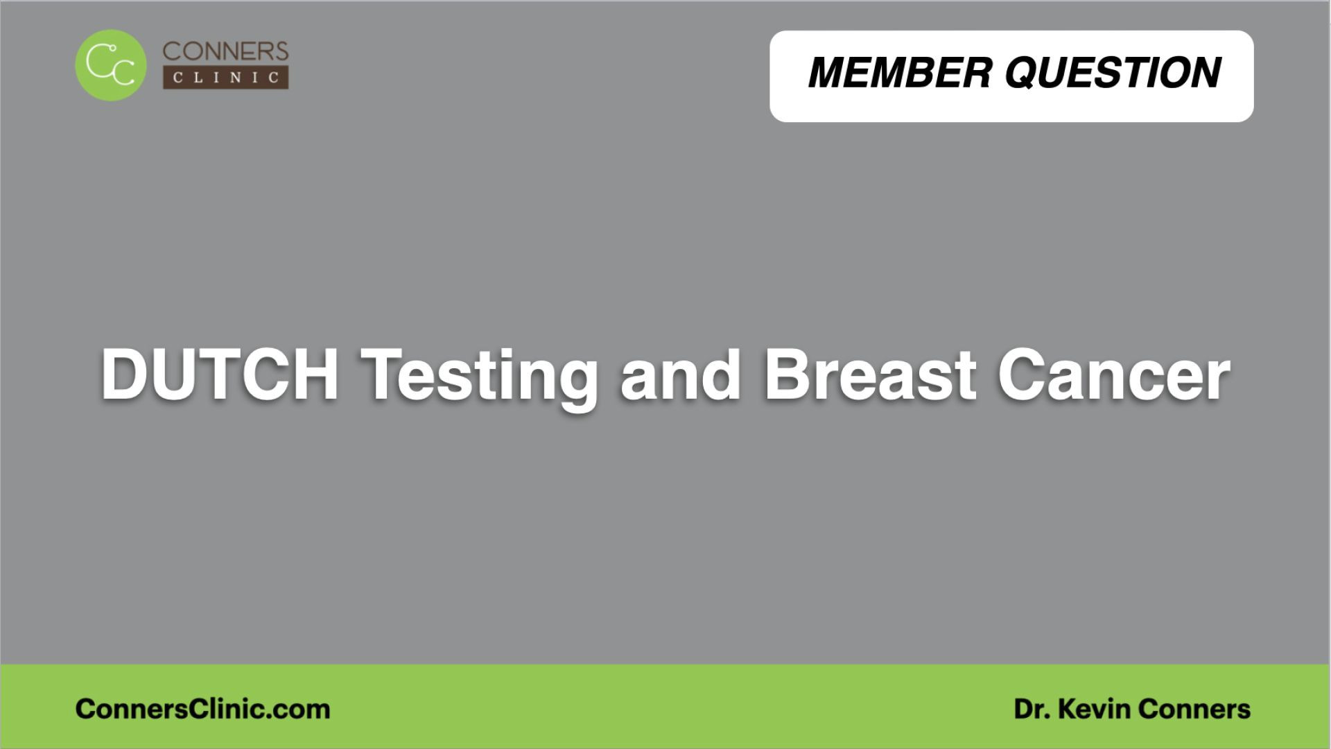 ⁣DUTCH Testing and Breast Cancer