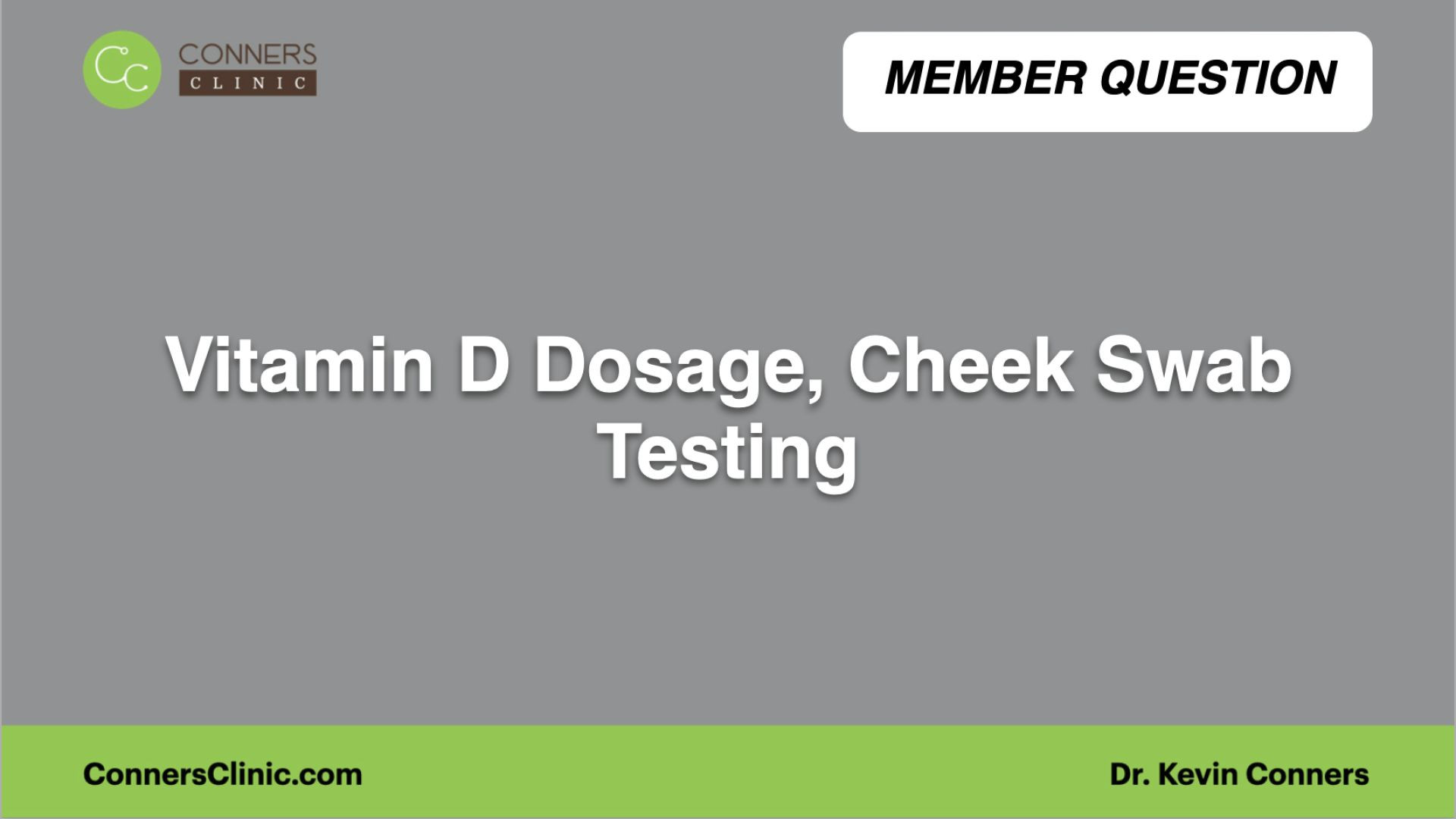 ⁣Vitamin D Dosage, Cheek Swab Testing