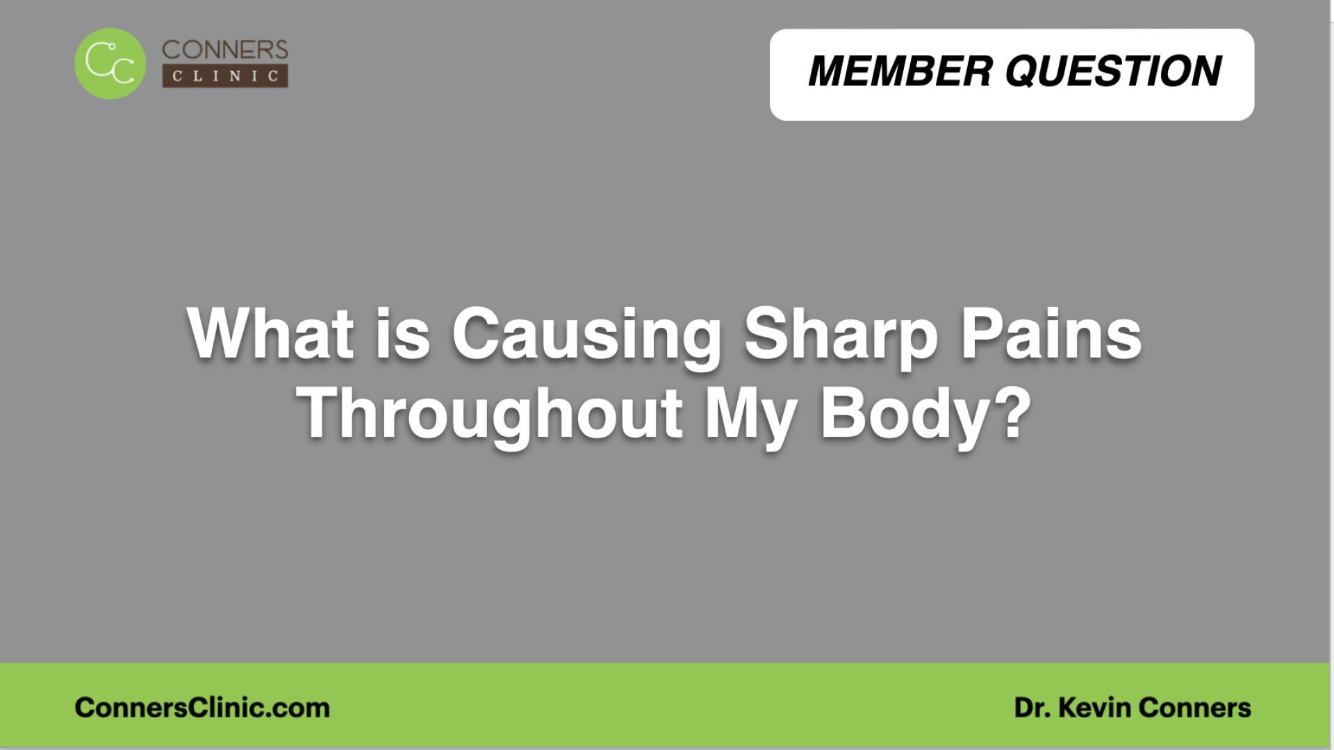 ⁣What is Causing Sharp Pains Throughout My Body?