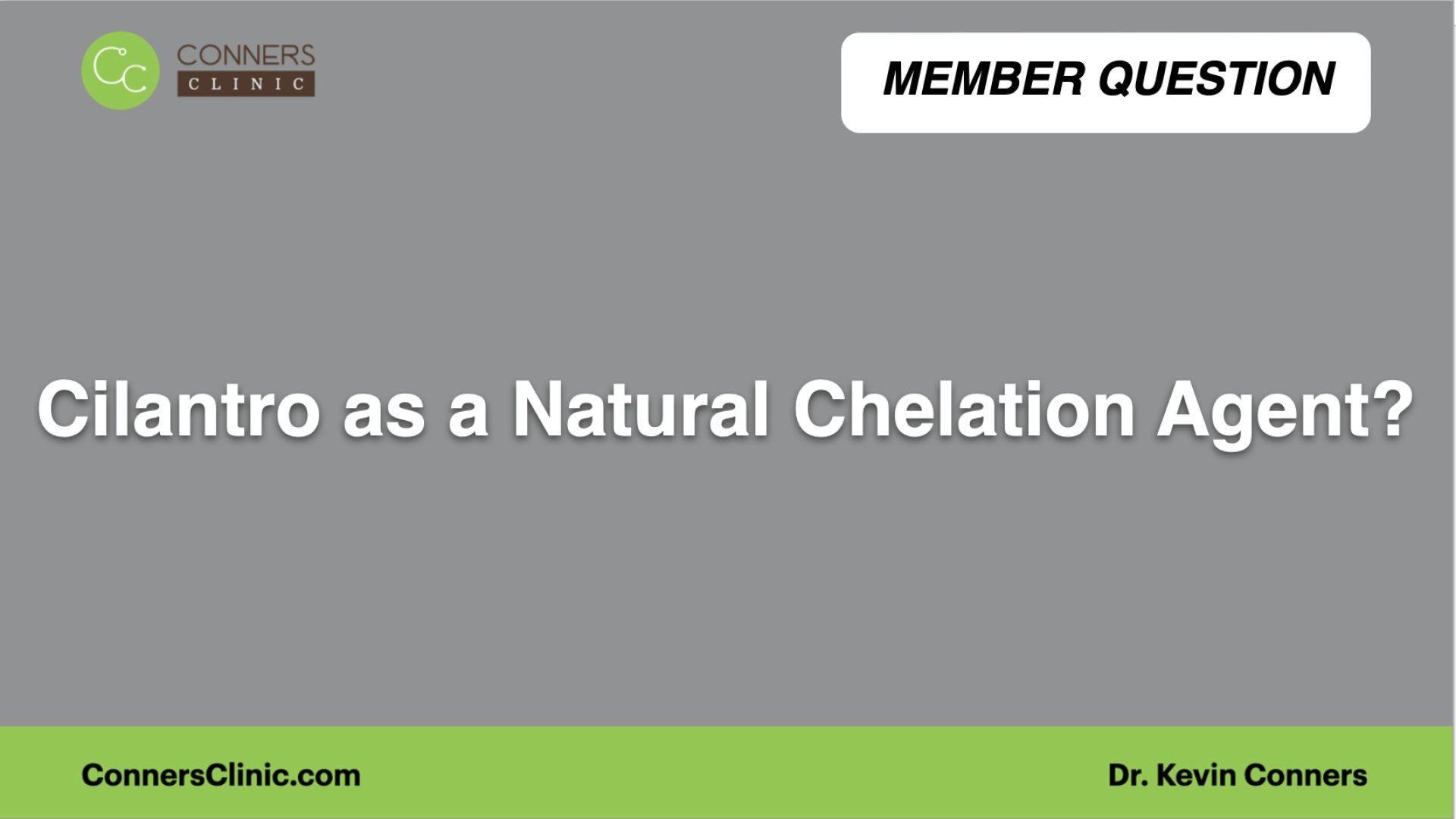 Cilantro as a Natural Chelation Agent?