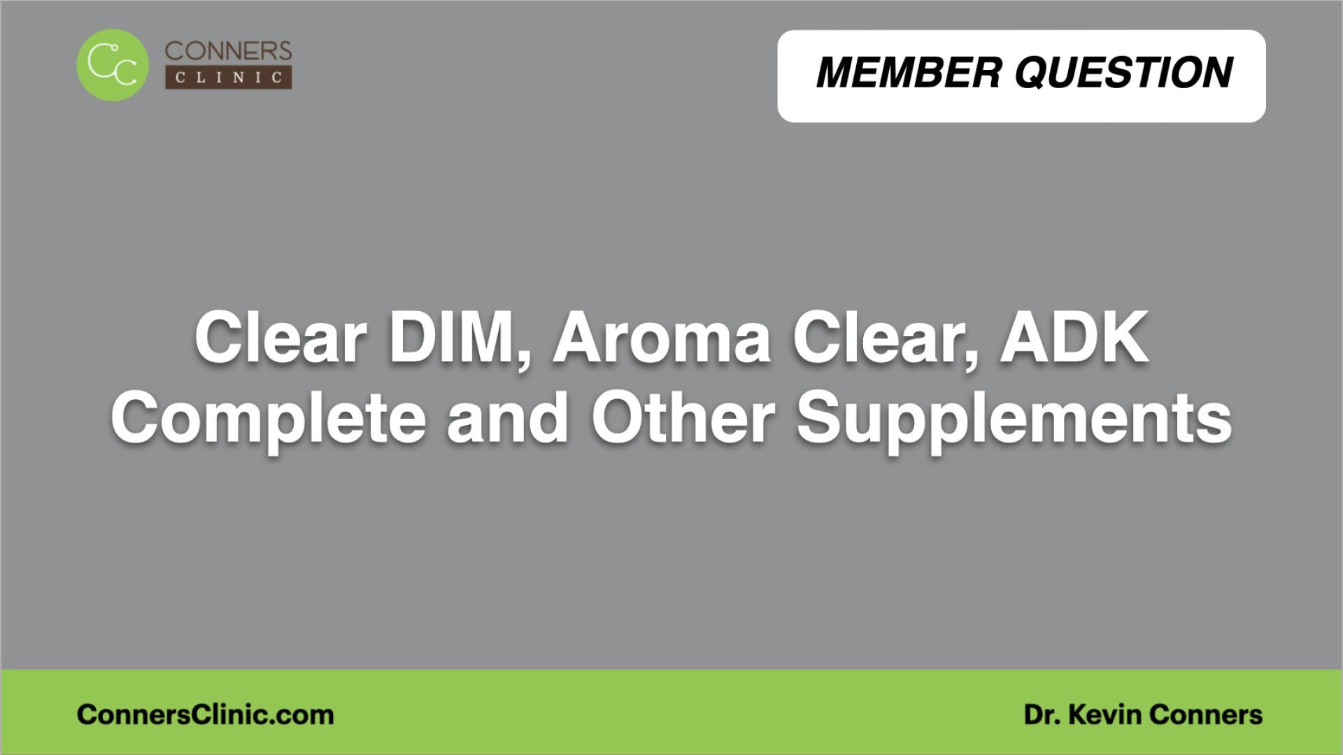 ⁣Clear DIM, Aroma Clear, ADK Complete and Other Supplements