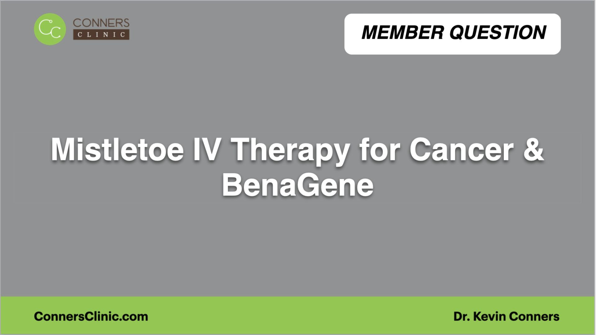 ⁣Mistletoe IV Therapy for Cancer & BenaGene